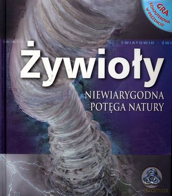 Żywioły Niewiarygodne Potęga Natury + Cd Gra Tw - Mike Graf [KSIĄŻKA]