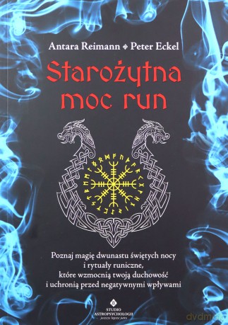 Starożytna moc run - Antara Reimann, Peter Eckel [KSIĄŻKA]