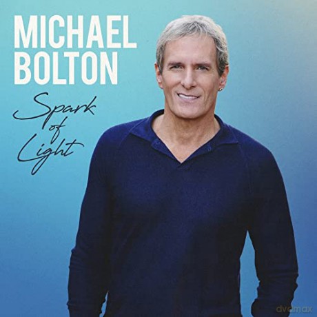 Michael Bolton: Spark Of Light [CD]