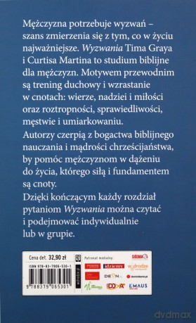 Wyzwania. Trening cnót drogą do męskości - Gray Tim, Martin Curtis [KSIĄŻKA]