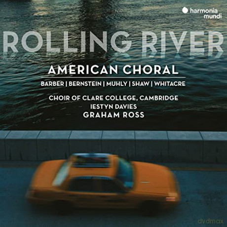 Choir Of Clare College Cambridge Ross Davies: Rolling River American Choral (digipack) [CD]