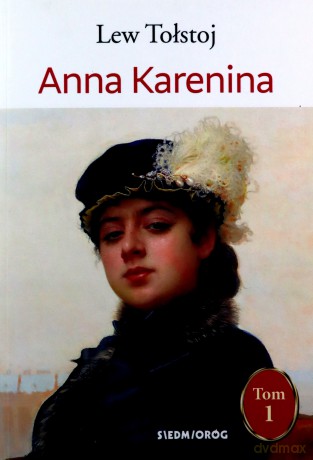 Anna Karenina (Tom 1) - Lew Tołstoj [KSIĄŻKA]