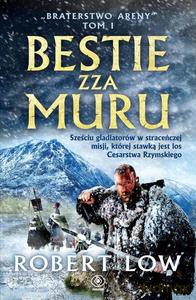 Bestie zza Muru - Robert Low [KSIĄŻKA]