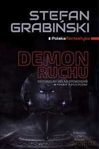 Demon ruchu wydanie poszerzone - Stefan Grabiński [KSIĄŻKA]