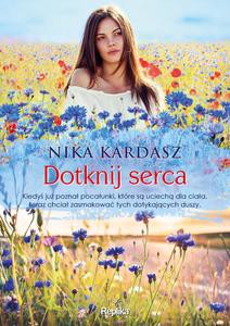 Dotknij serca - Nika Kardasz [KSIĄŻKA]