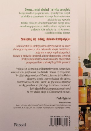 Nalewki, czyli najlepsze wyniki moich eksperymentów. Jak łączyć smaki - Piotr Ogiński [KSIĄŻKA]