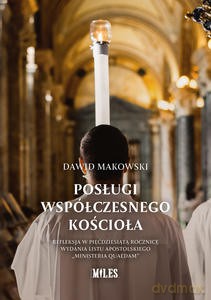 Posługi współczesnego kościoła - Dawid Makowski [KSIĄŻKA]