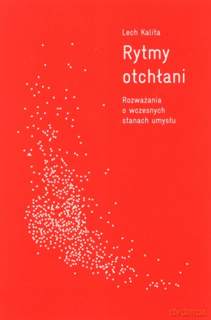 RYTMY OTCHŁANI. Rozważania o wczesnych stanach umysłu. - Jarosław Groth [KSIĄŻKA]