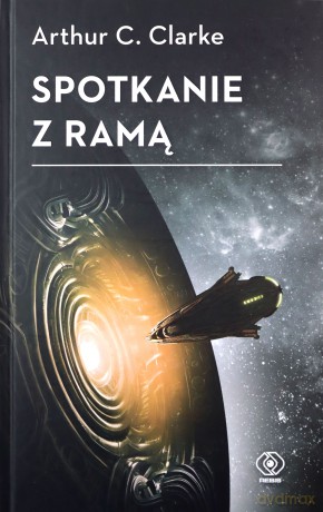 Spotkanie z Ramą - Arthur C. Clarce [KSIĄŻKA]