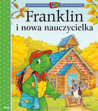 Franklin i nowa nauczycielka - Paulette Bourgeois [KSIĄŻKA]