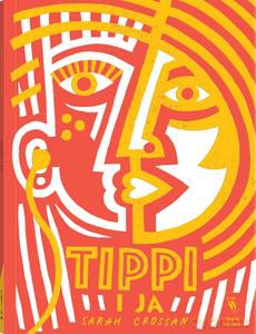 Tippi i ja - Sarah Crossan [KSIĄŻKA]