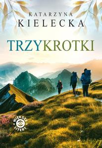 Trzykrotki - Katarzyna Kielecka [KSIĄŻKA]