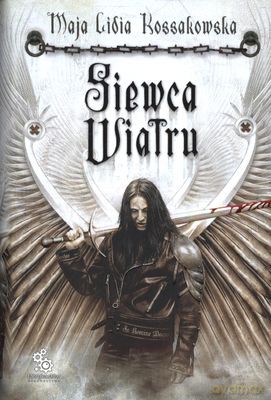 Siewca Wiatru - Maja Lidia Kossakowska [KSIĄŻKA]