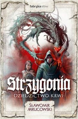 Strzygonia T.1 Dziedzictwo Krwi - Sławomir Mrugowski [KSIĄŻKA]