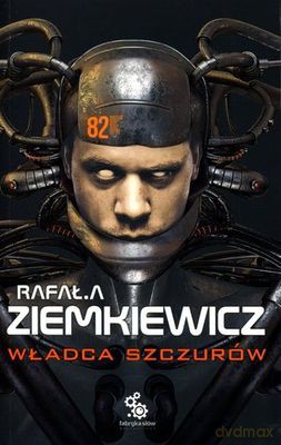 Władca Szczurów - Rafał A. Ziemkiewicz [KSIĄŻKA]