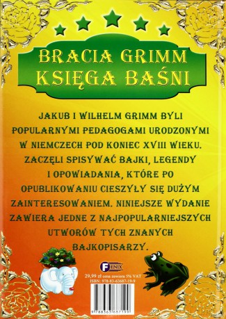 Bracia Grimm Księga Baśni Tw - Jakub I Wilhelm Grimm [KSIĄŻKA]
