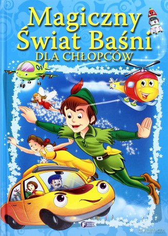Magiczny Świat Baśni Dla Chłopców Tw [KSIĄŻKA]