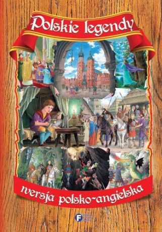 Polskie Legendy Wersja Polsko-Angielska Tw [KSIĄŻKA]