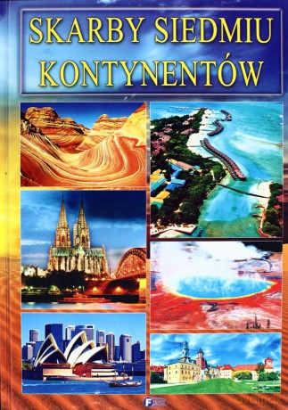 Skarby Siedmiu Kontynentów Tw [KSIĄŻKA]