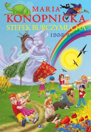 Stefek Burczymucha I Inne Wiersze Tw - Maria Konopnicka [KSIĄŻKA]