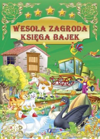 Wesoła Zagroda Księga Bajek Tw [KSIĄŻKA]