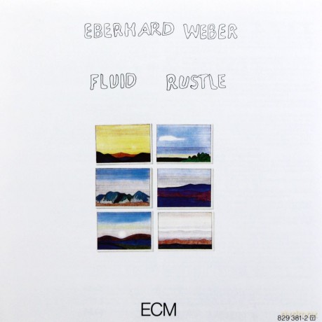 Eberhard Weber: Fluid Rustle [CD]