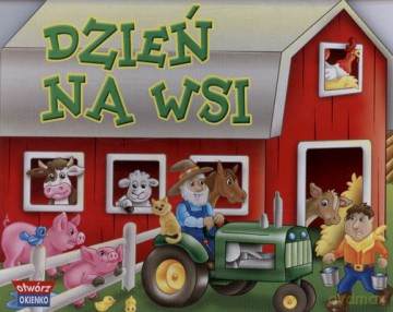 Dzień Na Wsi Otwórz Okienko Tw [KSIĄŻKA]