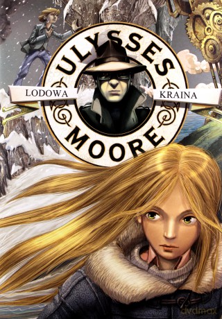 Lodowa Kraina Tw - Ulysses Moore [KSIĄŻKA]