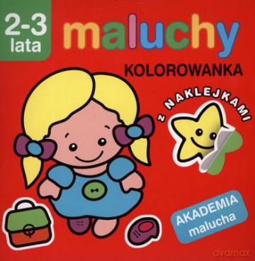 Maluchu Kolorowania 2-3 Lata Z Naklejkami [KSIĄŻKA]