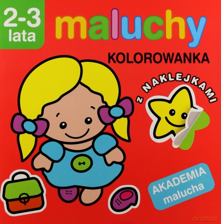 Maluchu Kolorowania 2-3 Lata Z Naklejkami [KSIĄŻKA]