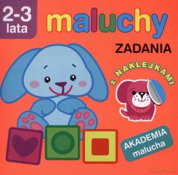 Maluchy Zadania Z Naklejkami 2-3 Lata [KSIĄŻKA]