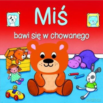 Miś Bawi Się W Chowanego Tw [KSIĄŻKA]