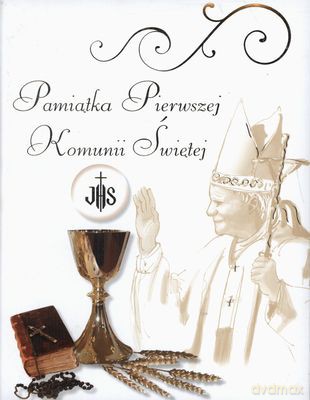 Pamiątka Pierwszej Komunii Świętej [KSIĄŻKA]