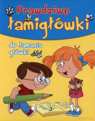 Prawdziwe Łamigłówki Do Łamania Główki [KSIĄŻKA]