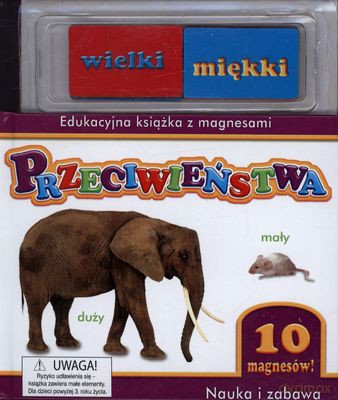 Przeciwieństwa Edukacujna Książka Z Magnesami Tw [KSIĄŻKA]