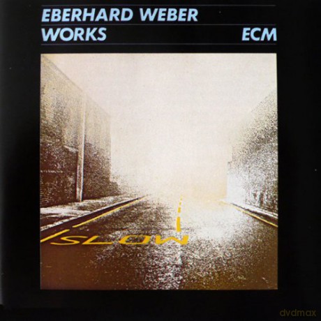 Eberhard Weber: Works [CD]