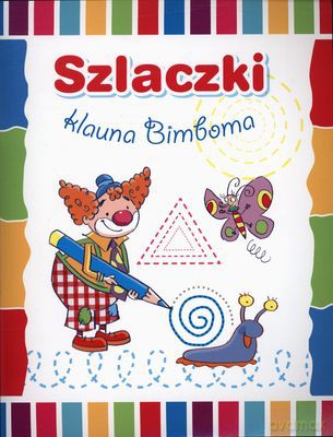 Szlaczki Klauna Bimboma [KSIĄŻKA]