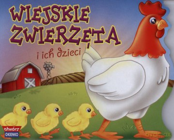 Wiejskie Zwierzęta I Ich Dzieci Otwórz Okienko Tw [KSIĄŻKA]