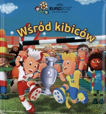 Wśród Kibiców Euro 2012 Tw - Krzysztof M.Wiśniewski [KSIĄŻKA]