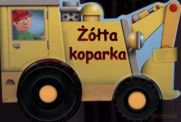 Żółta Koparka Tw [KSIĄŻKA]