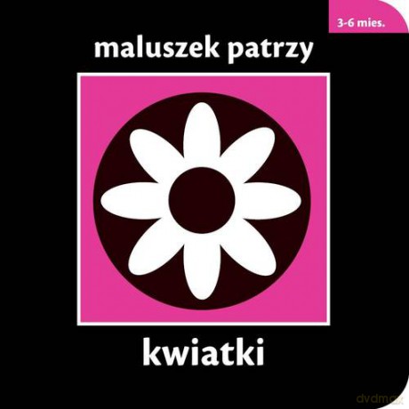 Maluszek Patrzy Kwiatki Tw - Chez Picthall [KSIĄŻKA]