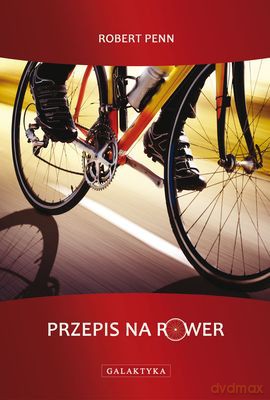 Przepis Na Rower - Robert Penn [KSIĄŻKA]