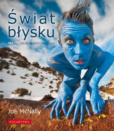 Świat Błysku Cls I Ttl Na Nieznanych Wodach - Joe Mcnally [KSIĄŻKA]