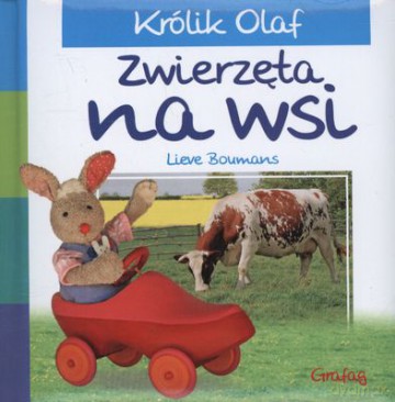 Królik Olaf Zwierzęta Na Wsi Tw - Lieve Boumans [KSIĄŻKA]
