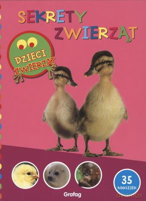 Sekrety Zwierząt Dzieci Zwierząt [KSIĄŻKA]