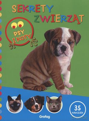 Sekrety Zwierząt Psy I Koty [KSIĄŻKA]