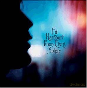 Ed Harcourt: From Every Sphere [CD]