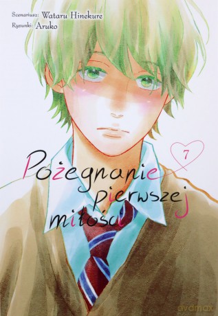 Pożegnanie pierwszej miłości (Tom 7) - Wataru Hinekure [KOMIKS]