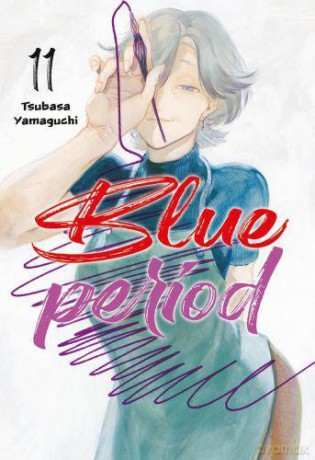 Blue period (Tom 11) - Tsubasa Yamaguchi [KOMIKS]