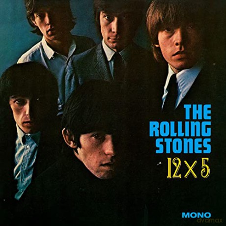 The Rolling Stones: 12 X 5 [CD]